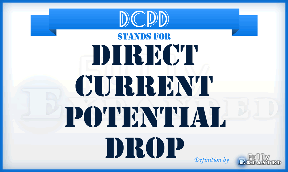 DCPD - Direct Current Potential Drop