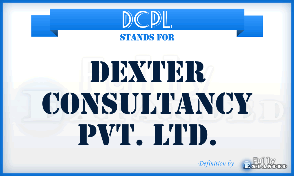 DCPL - Dexter Consultancy Pvt. Ltd.