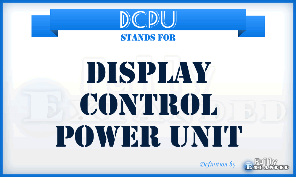 DCPU - display control power unit