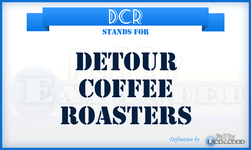 DCR - Detour Coffee Roasters