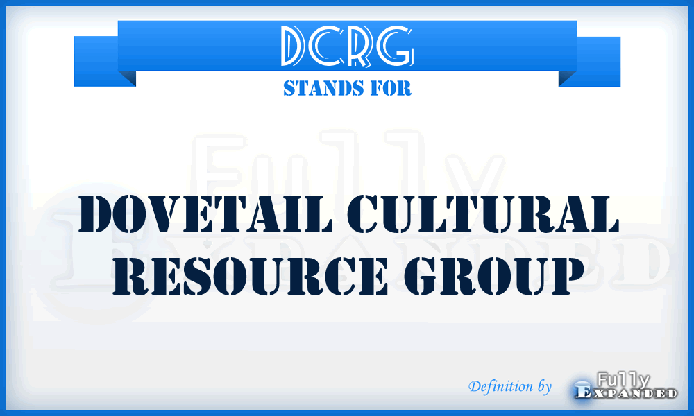 DCRG - Dovetail Cultural Resource Group