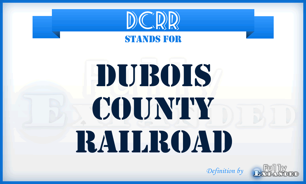 DCRR - Dubois County Railroad