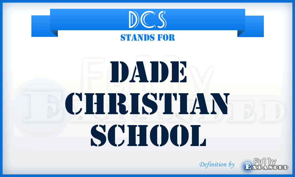 DCS - Dade Christian School