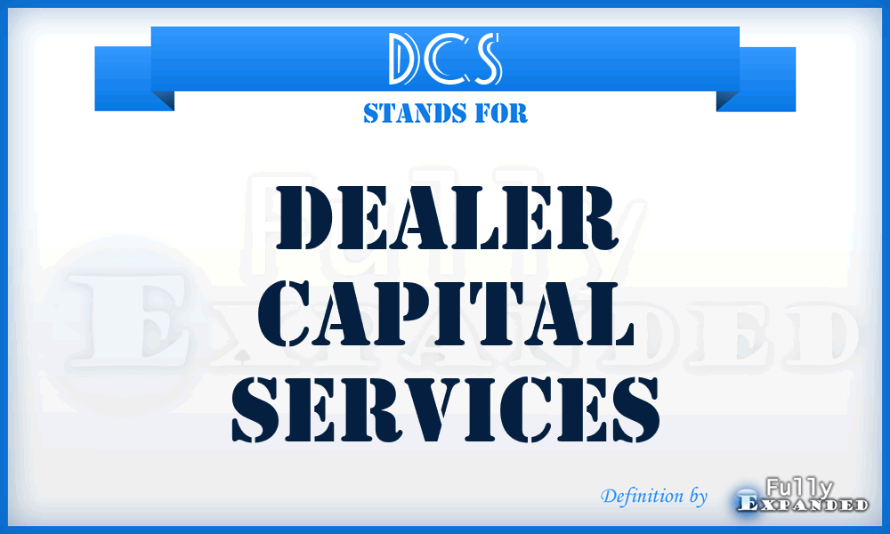DCS - Dealer Capital Services