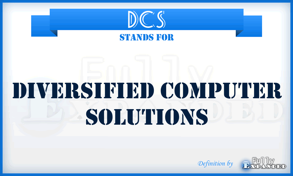 DCS - Diversified Computer Solutions