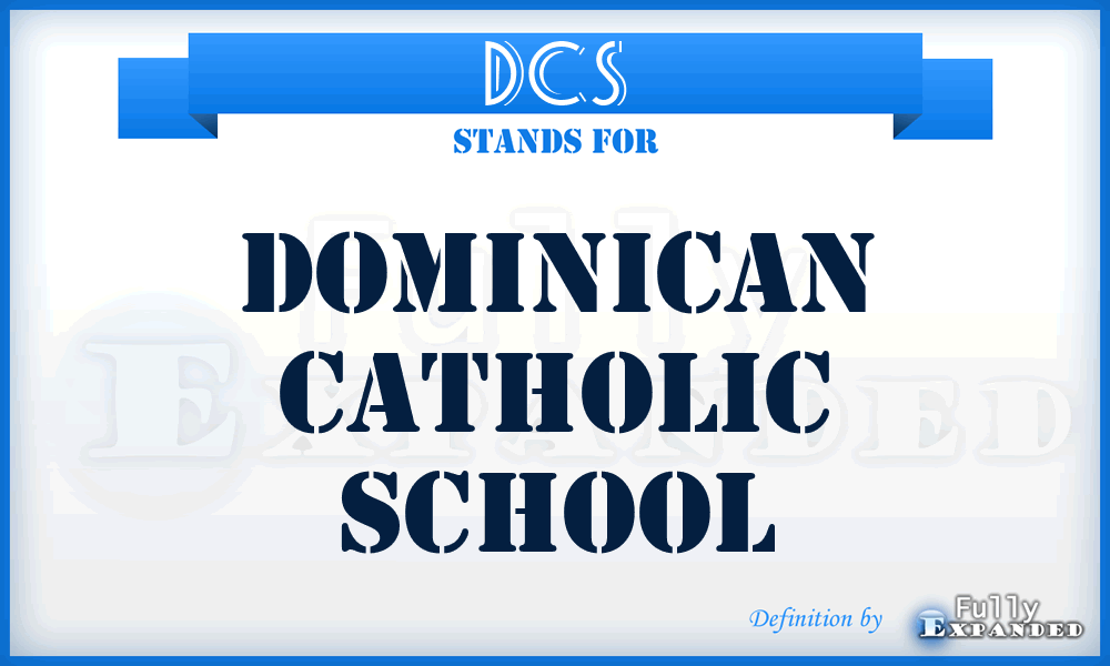 DCS - Dominican Catholic School