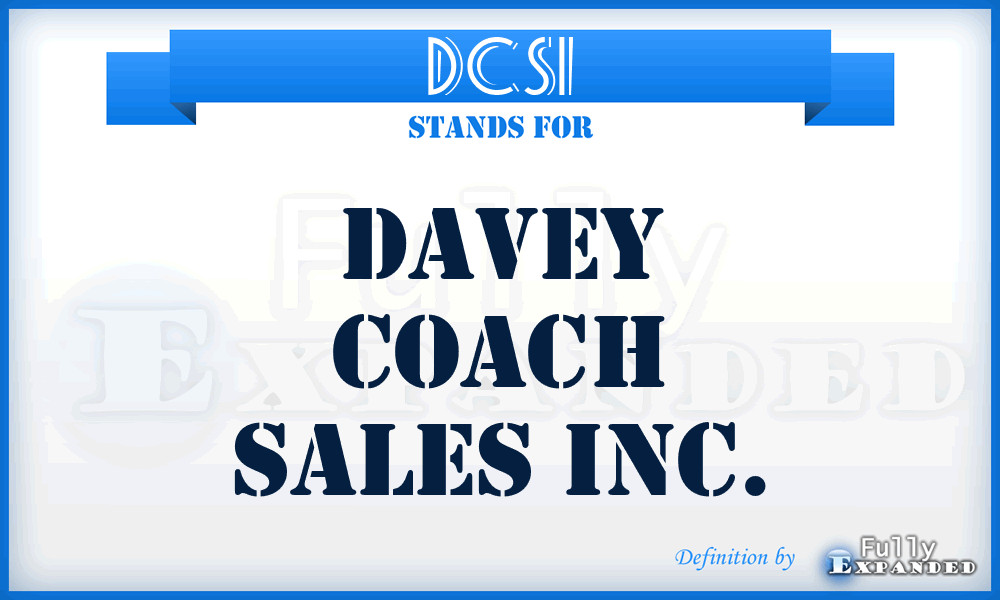 DCSI - Davey Coach Sales Inc.