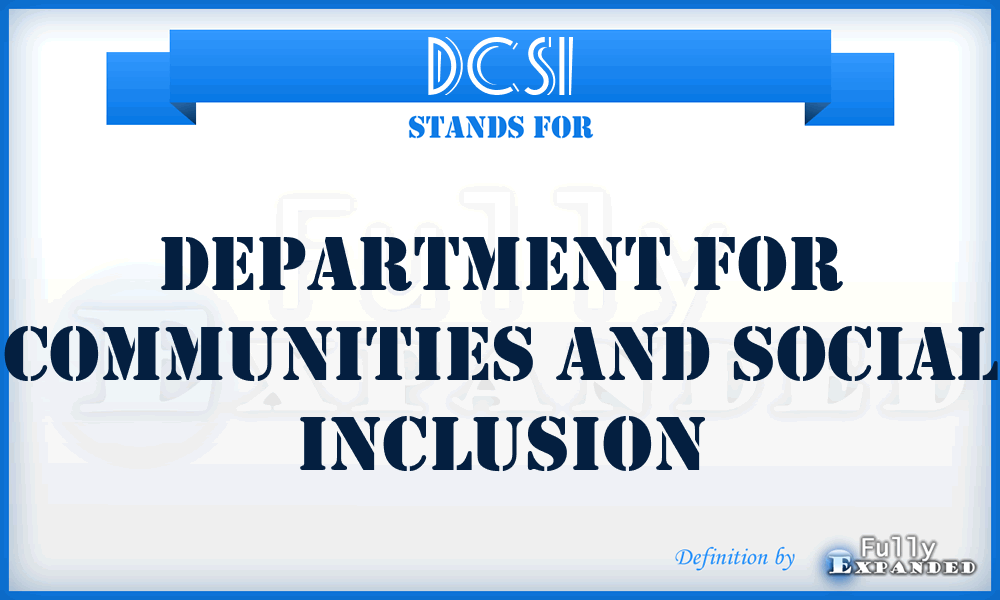 DCSI - Department for Communities and Social Inclusion