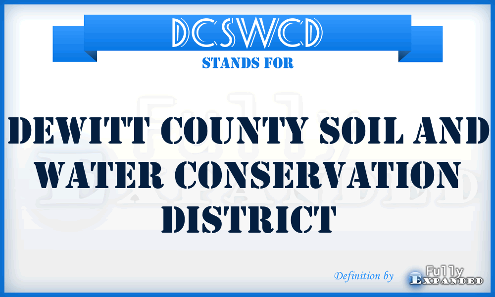 DCSWCD - Dewitt County Soil and Water Conservation District