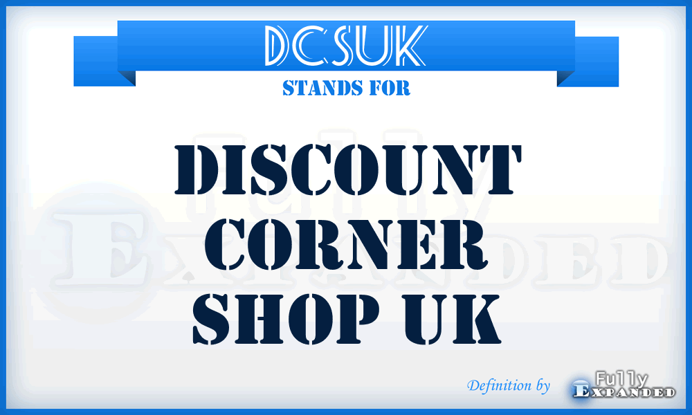 DCSUK - Discount Corner Shop UK