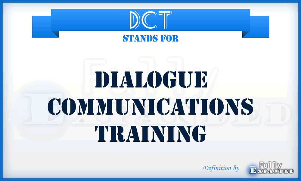 DCT - Dialogue Communications Training