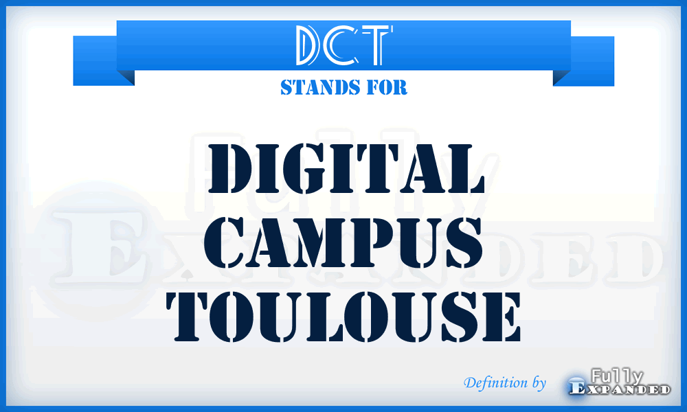DCT - Digital Campus Toulouse