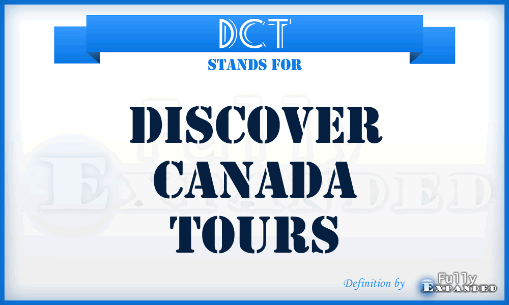 DCT - Discover Canada Tours