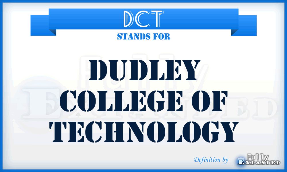 DCT - Dudley College of Technology