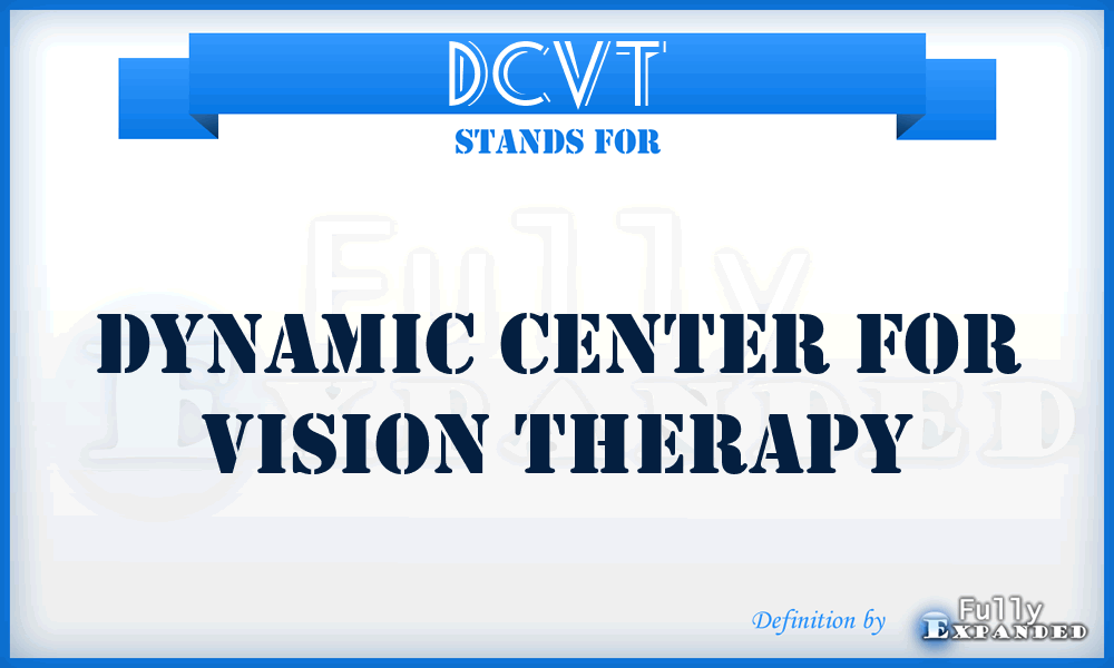 DCVT - Dynamic Center for Vision Therapy