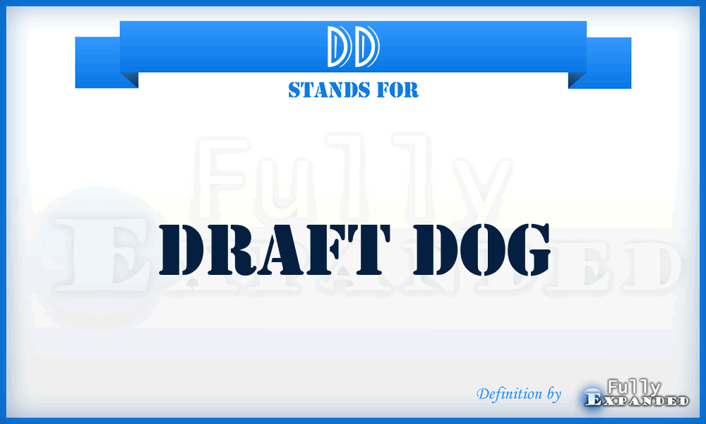 DD - Draft Dog