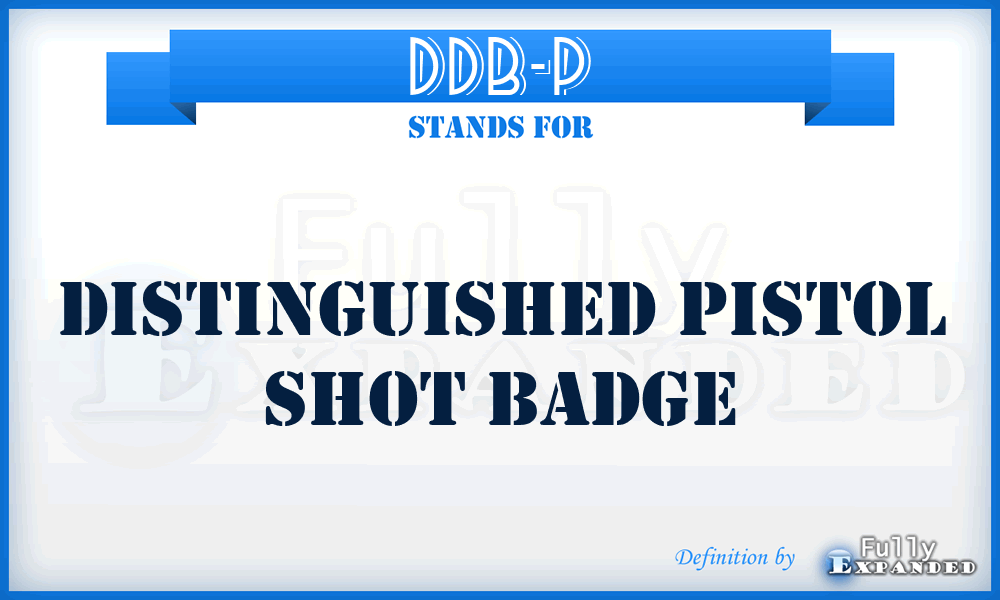 DDB-P - Distinguished Pistol Shot Badge