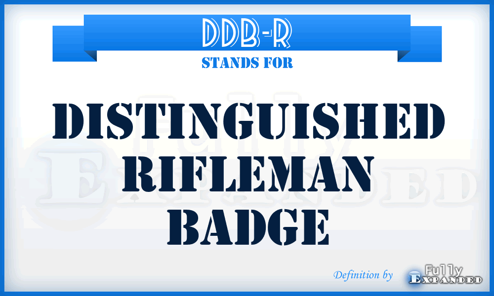 DDB-R - Distinguished Rifleman Badge