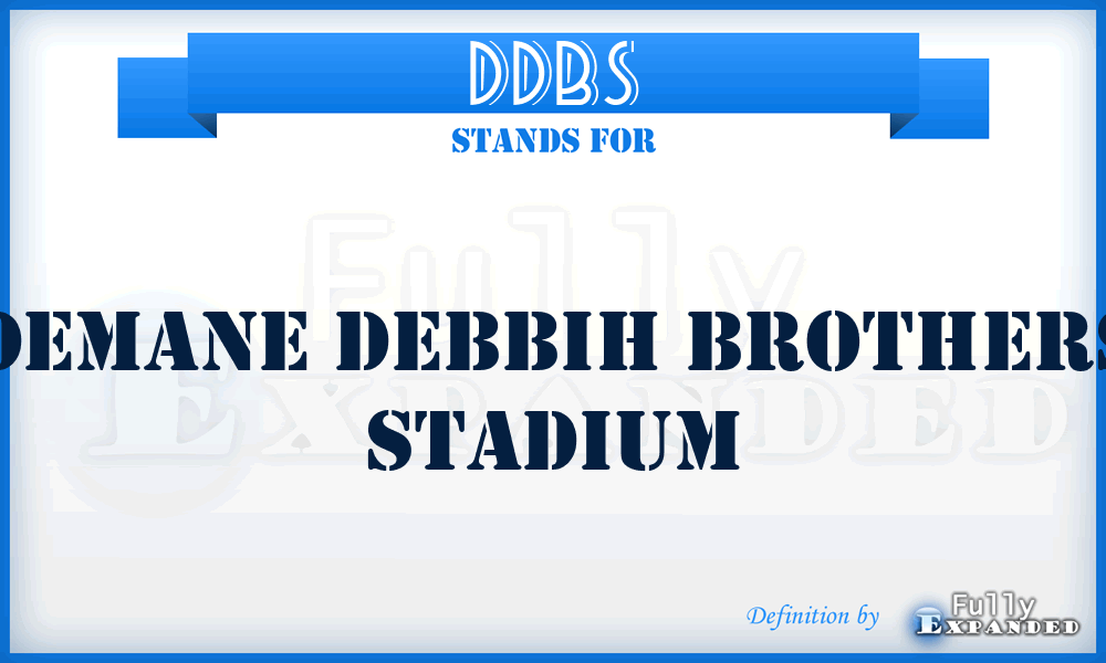 DDBS - Demane Debbih Brothers Stadium