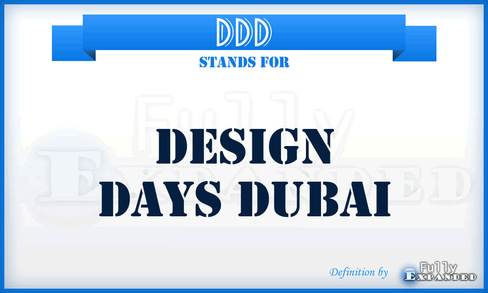 DDD - Design Days Dubai