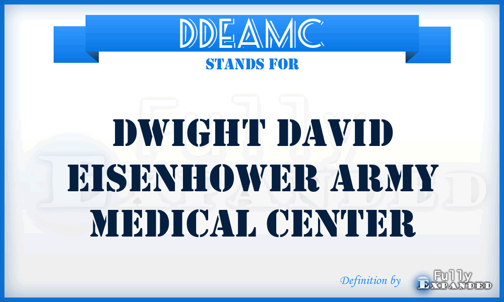 DDEAMC - Dwight David Eisenhower Army Medical Center