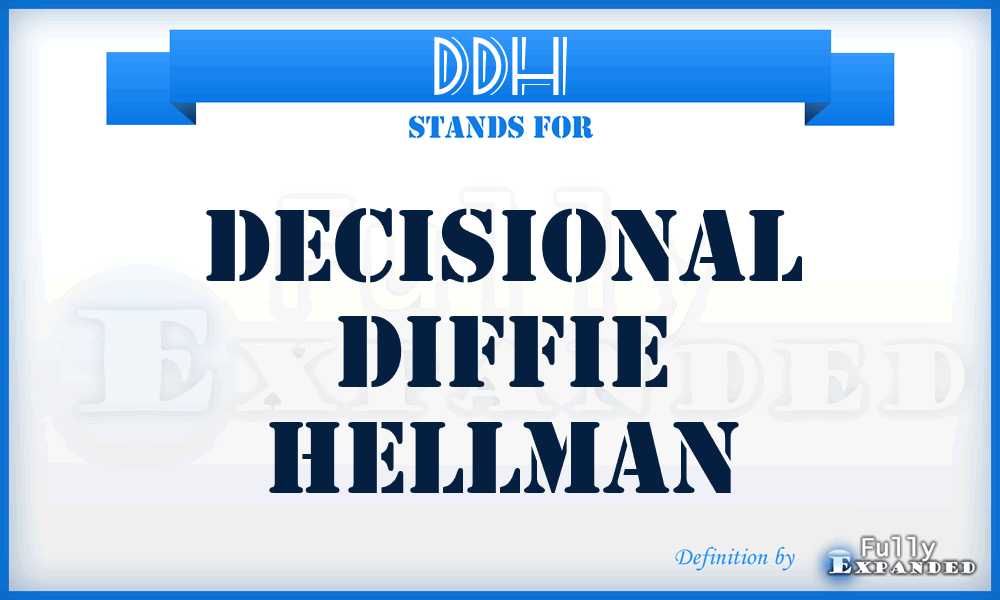 DDH - Decisional Diffie Hellman