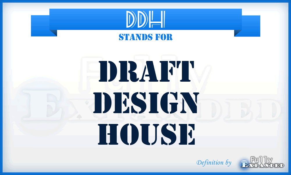 DDH - Draft Design House