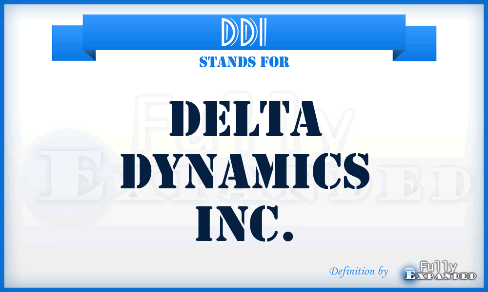 DDI - Delta Dynamics Inc.