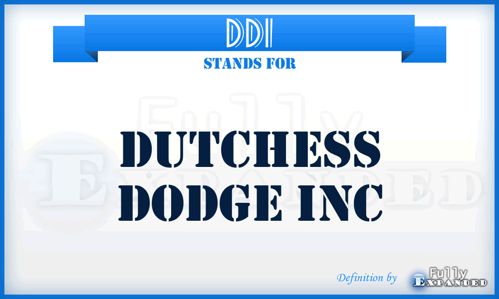 DDI - Dutchess Dodge Inc