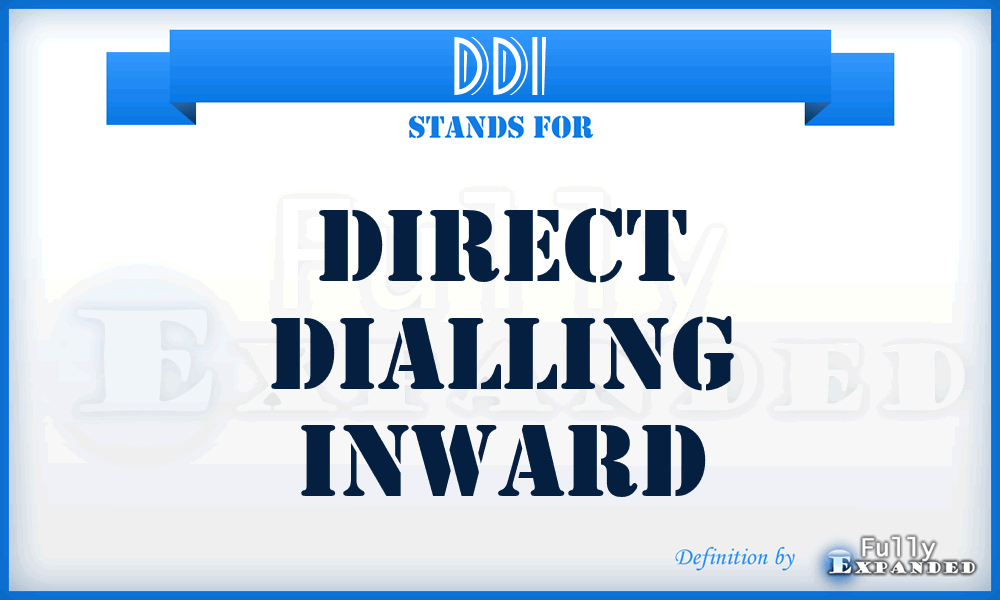 DDI - direct dialling inward