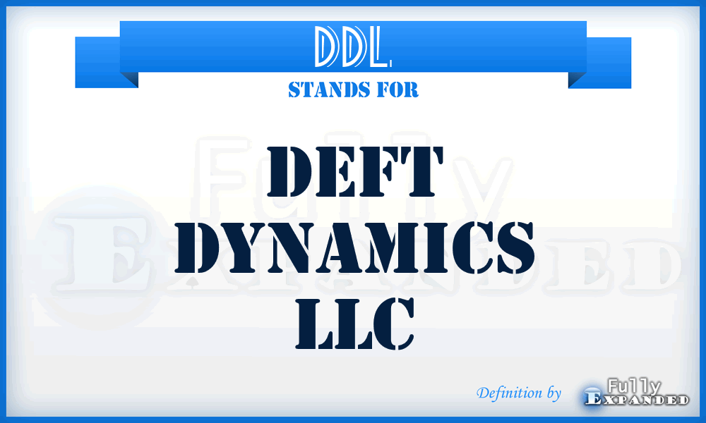DDL - Deft Dynamics LLC