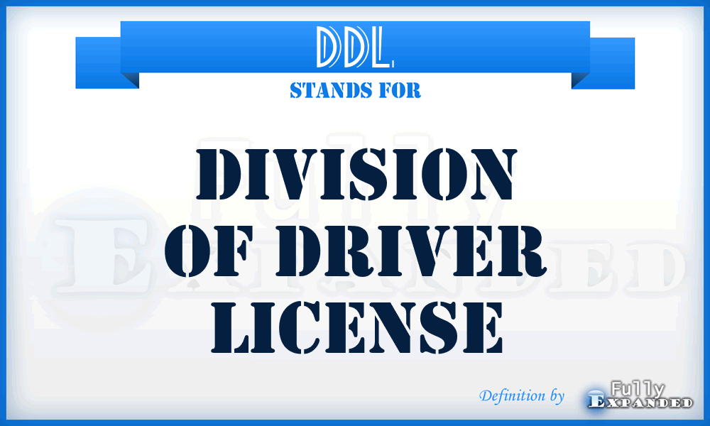 DDL - Division of Driver License