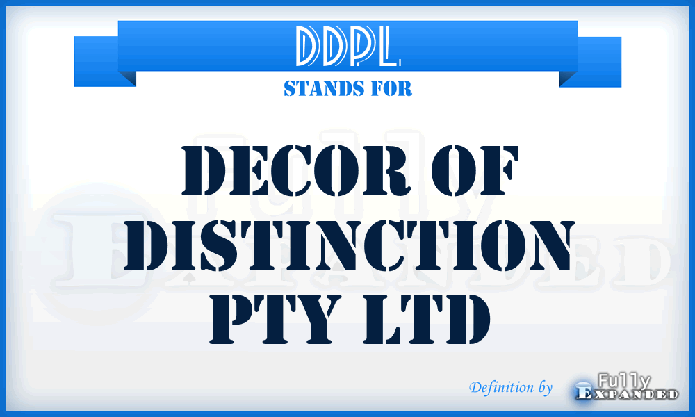 DDPL - Decor of Distinction Pty Ltd