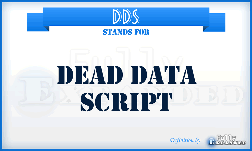 DDS - Dead Data Script