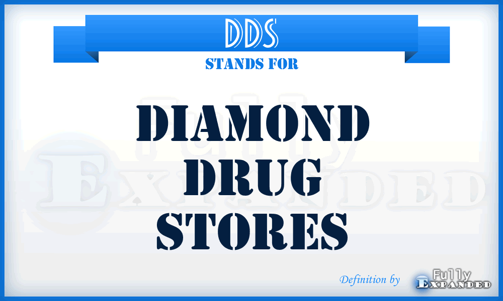 DDS - Diamond Drug Stores