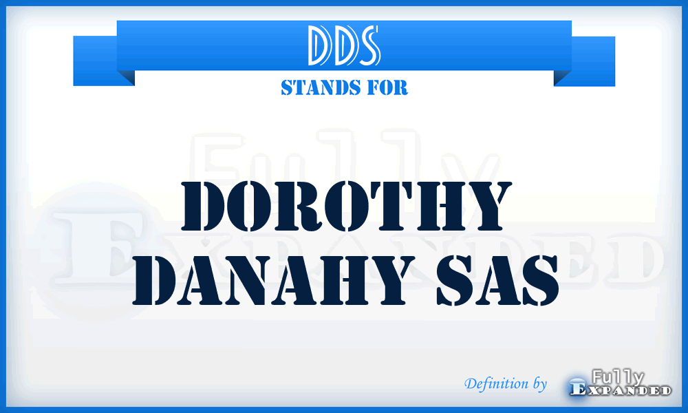 DDS - Dorothy Danahy Sas