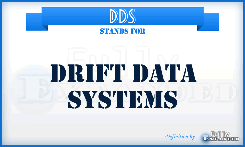 DDS - Drift Data Systems