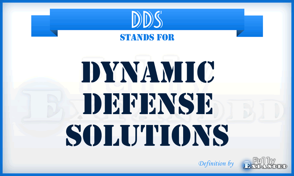 DDS - Dynamic Defense Solutions