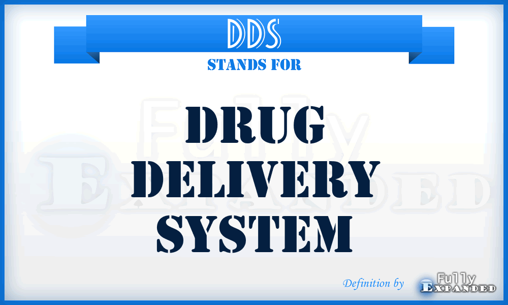 DDS - drug delivery system