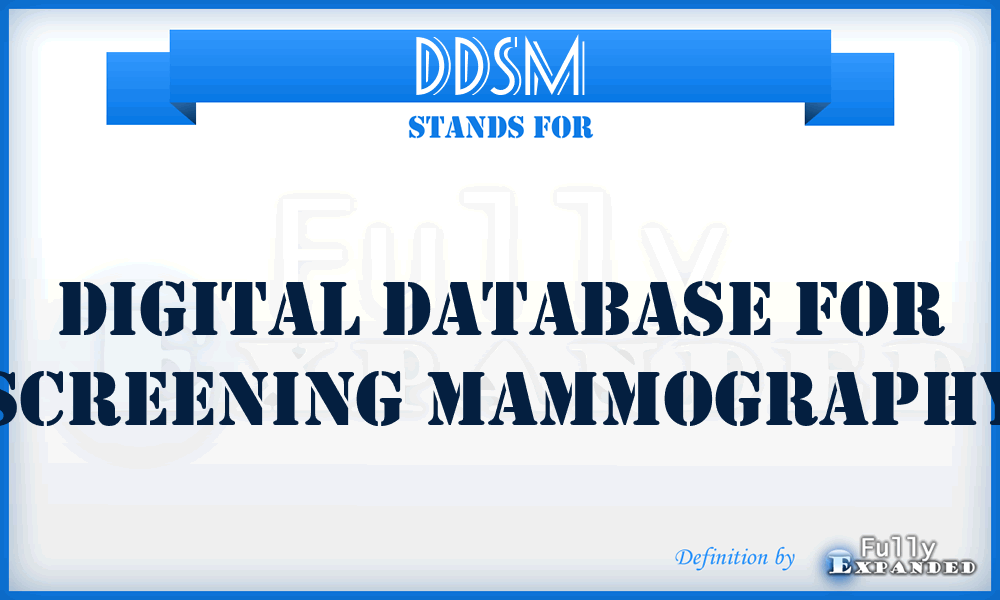 DDSM - Digital Database for Screening Mammography