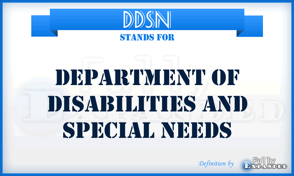 DDSN - Department of Disabilities and Special Needs