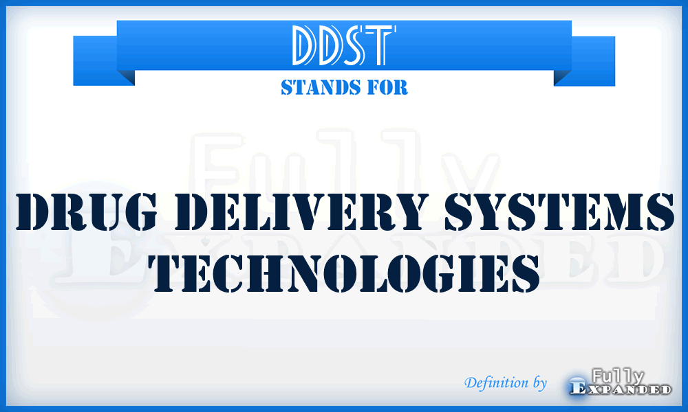 DDST - Drug Delivery Systems Technologies