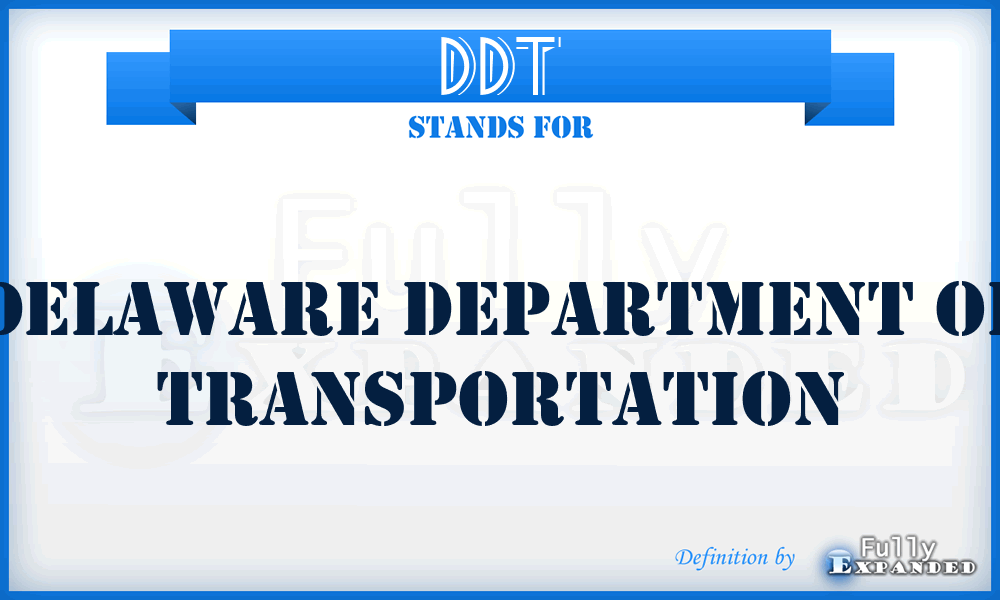 DDT - Delaware Department of Transportation