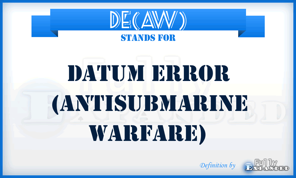 DE(AW) - Datum Error (Antisubmarine Warfare)