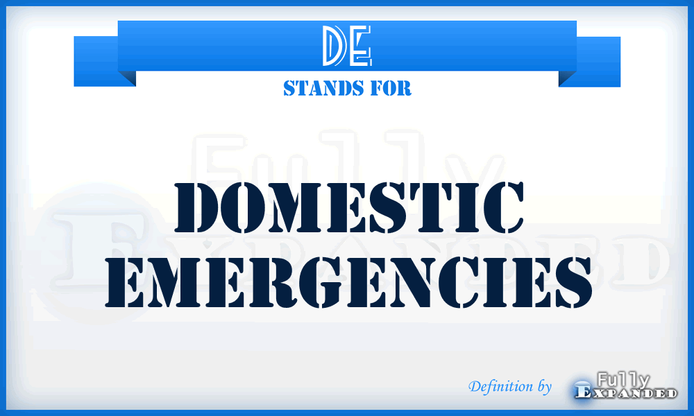DE - Domestic Emergencies