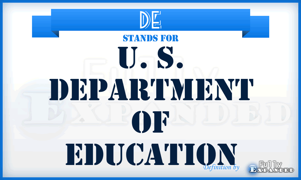 DE - U. S. Department of Education