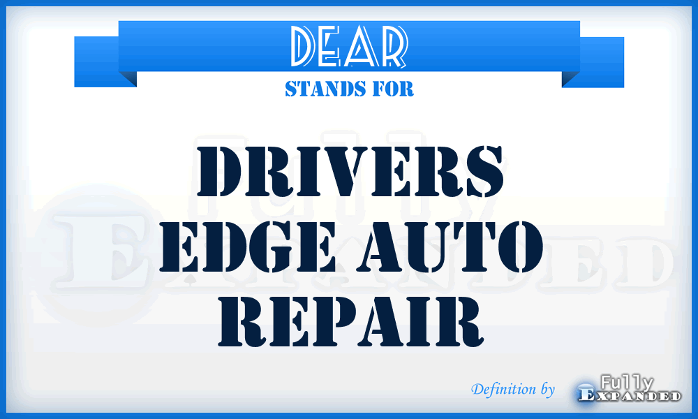 DEAR - Drivers Edge Auto Repair