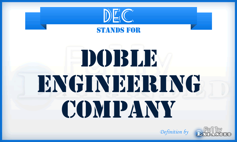 DEC - Doble Engineering Company