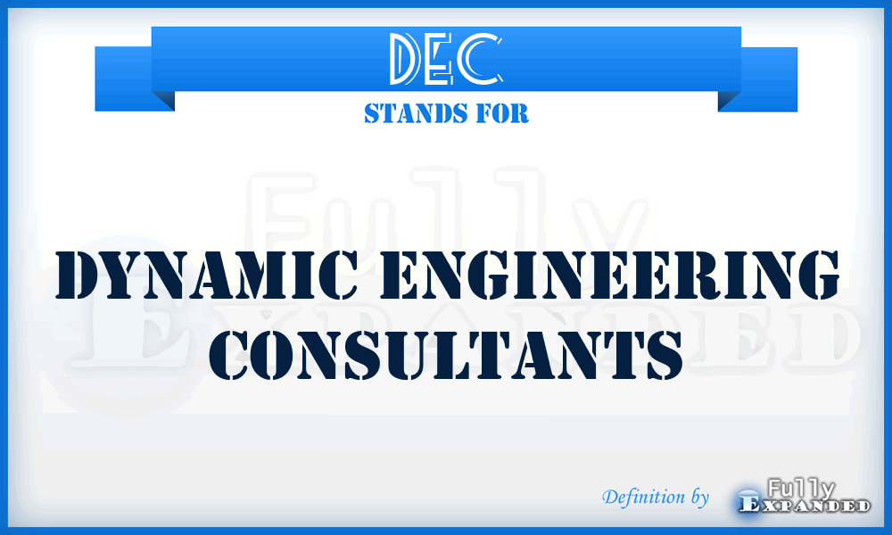 DEC - Dynamic Engineering Consultants