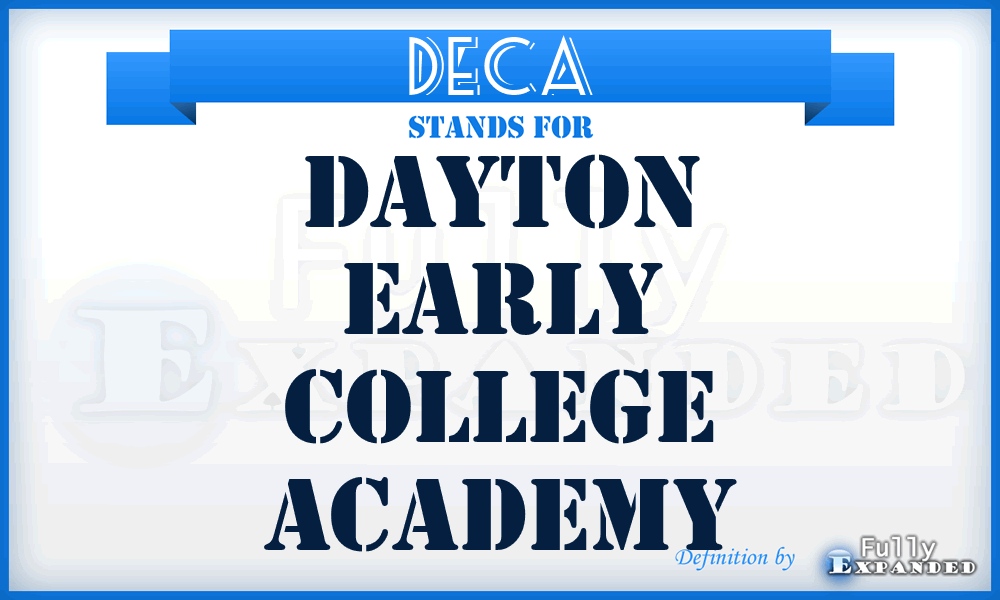 DECA - Dayton Early College Academy